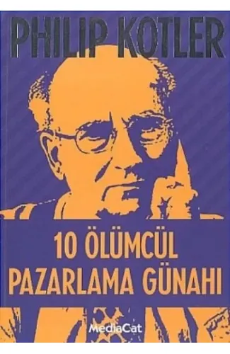 10 Ölümcül Pazarlama Günahı