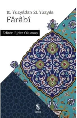 10. Yüzyıldan 21. Yüzyıla Farabi