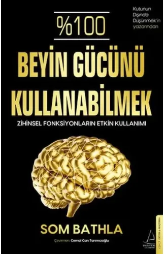 %100 Beyin Gücünü Kullanabilmek