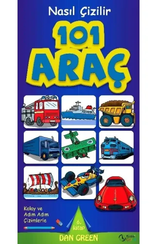 101 Araç  Nasıl Çizilir - 6. Kitap