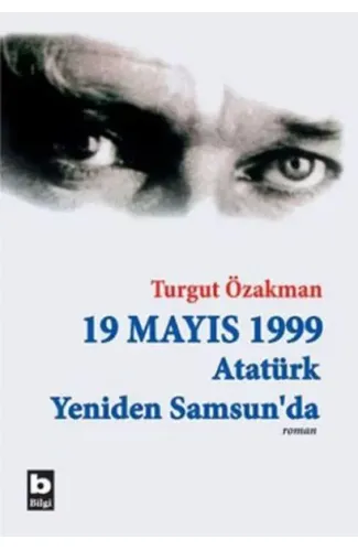 19 Mayıs 1999 Atatürk Yeniden Samsun'da (Birleştirilmiş 2 cilt)