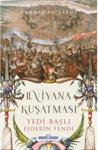 2. Viyana Kuşatması - Yedi Başlı Ejderin Fendi