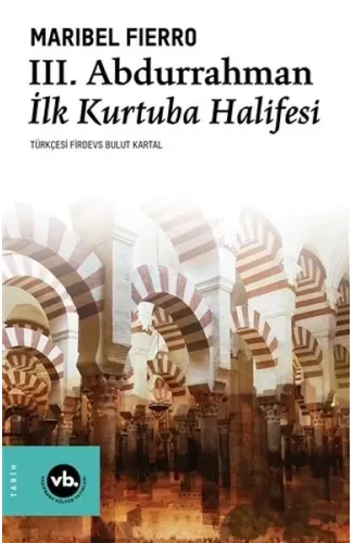 3. Abdurrahman İlk Kurtuba Halifesi