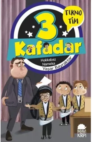 3 Kafadar Tekno Tim - Hokkabaz Nameka
