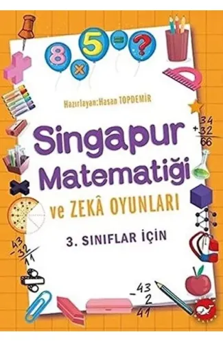 3. Sınıflar İçin Singapur Matematiği ve Zeka Oyunları