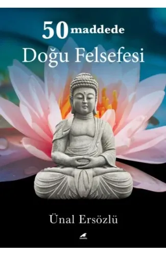 50 Maddede Doğu Felsefesi