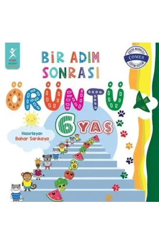 6 Yaş Bir Adım Sonrası Örüntü