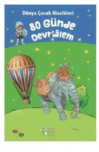80 Günde Devrialem - Dünya Çocuk Klasikleri