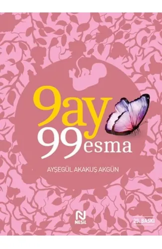9 Ay 99 Esma