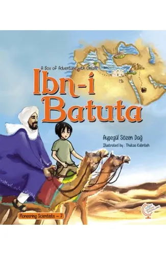 A Box of Adventure with Omar: İbn-i Batuta Pioneering Scientists - 7 (İngilizce)