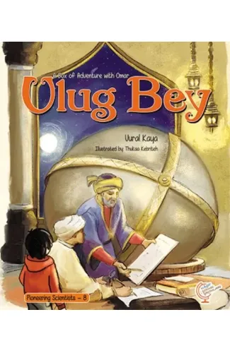 A Box of Adventure with Omar: Ulug Bey Pioneering Scientists - 8  (İngilizce)