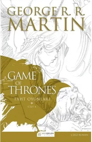 A Game Of Thrones Taht Oyunları Cilt:4 (Çizgi Roman)