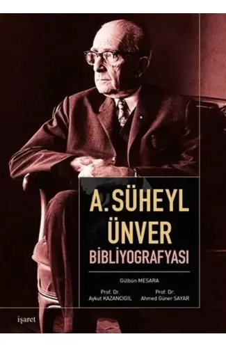 A. Süheyl Ünver Bibliyografyası