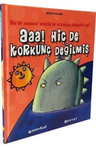 Aaa! Hiç de Korkunç Değilmiş (Ciltli)