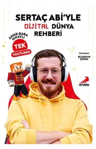 Abi’yle Dijital Dünya Rehberi Anne-Baba Onaylı Tek YouTuber