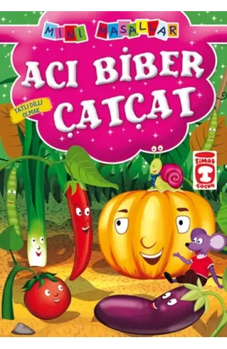 Acı Biber Çatçat - Tatlı Dilli Olmak / Mini Masallar