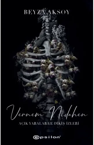 Açık Yaralar ve Dikiş İzler 2 - Vernem Nidahen