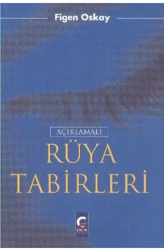 Açıklamalı Rüya Tabirleri