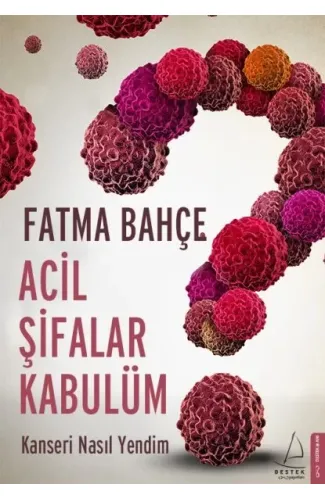 Acil Şifalar Kabulüm