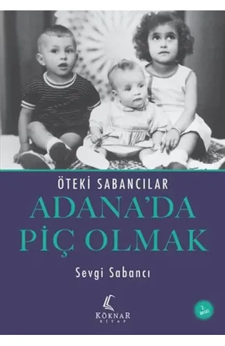 Adana’da Piç Olmak