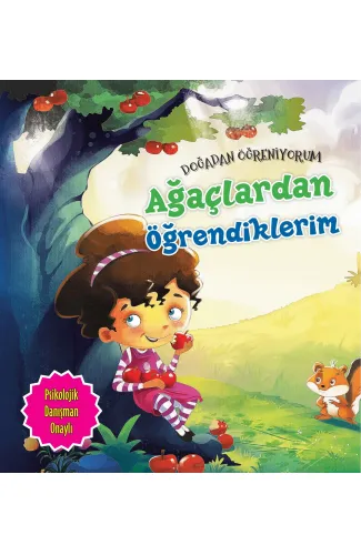 Ağaçlardan Öğrendiklerim - Doğadan Öğreniyorum