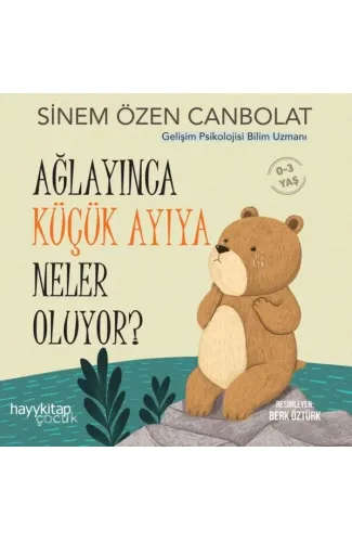 Ağlayınca Küçük Ayıya Neler Oluyor?