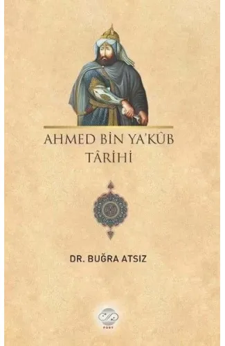 Ahmed Bin Yakub Tarihi