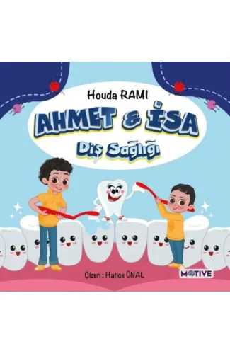 Ahmet ile İsa Diş Sağlığı