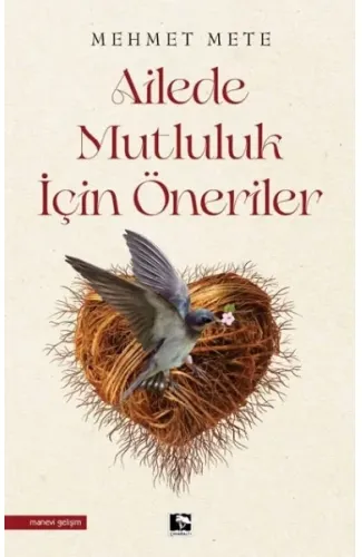 Ailede Mutluluk İçin Öneriler