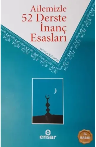 Ailemizle 52 Derste İnanç Esasları
