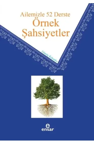 Ailemizle 52 Derste Örnek Şahsiyetler