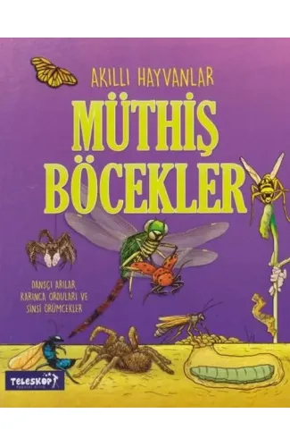 Akıllı Hayvanlar Müthiş Böcekler