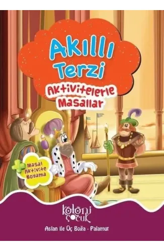 Akıllı Terzi - Aktivitelerle Masallar - Aslan ile Üç Boğa-Palamur