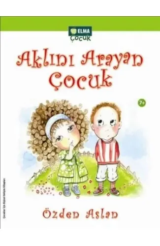 Aklını Arayan Çocuk