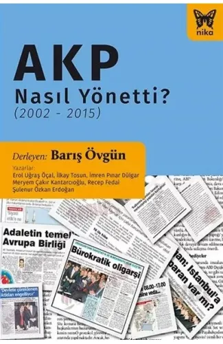 AKP Nasıl Yönetti? (2002-2015)