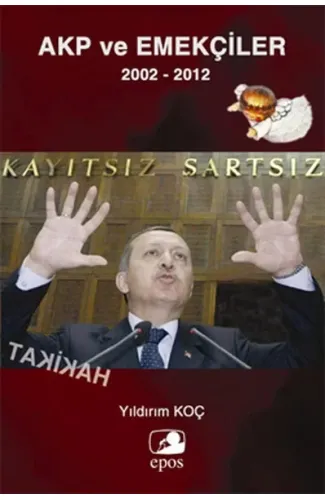 AKP ve Emekçiler 2002-2012