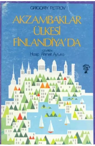 Akzambaklar Ülkesi Finlandiya’da