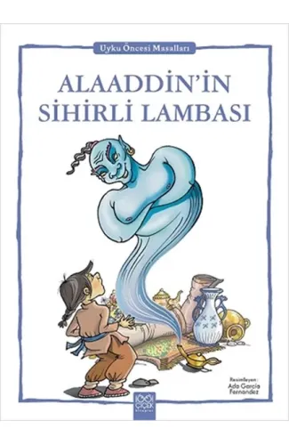 Alaaddinin Sihirli Lambası - Uyku Öncesi Masalları Serisi