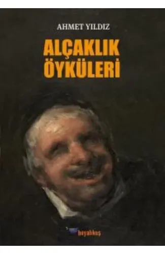 Alçaklık Öyküleri