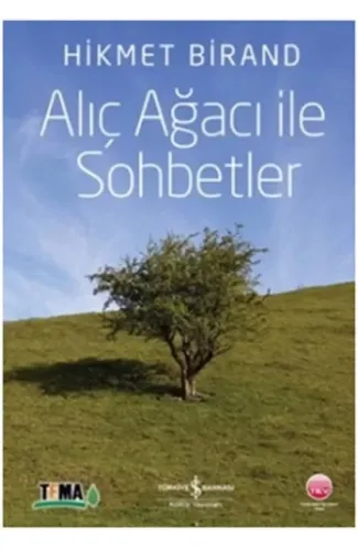 Alıç Ağacı ile Sohbetler