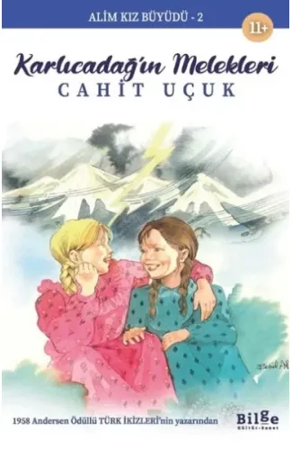 Alim Kız Büyüdü 2 Karlıcadağ’ın Melekleri