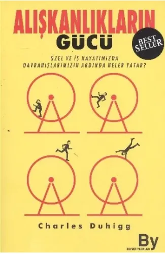 Alışkanlıkların Gücü  Özel ve İş Hayatımızda Alışkanlıklarımızın Ardında Ne Yatar?