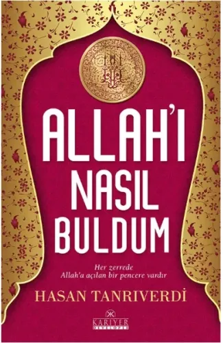 Allah'ı Nasıl Buldum