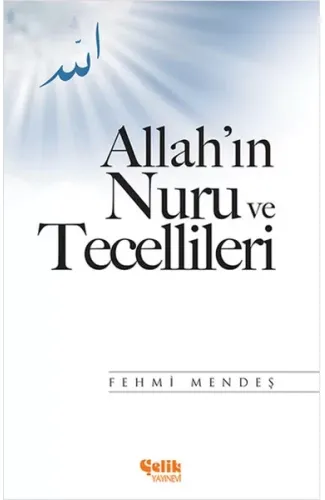 Allah'ın Nuru ve Tecellileri