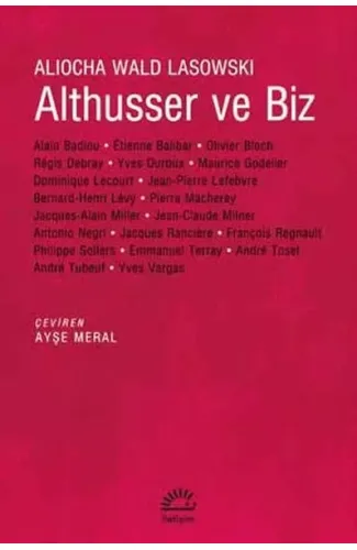 Althusser ve Biz