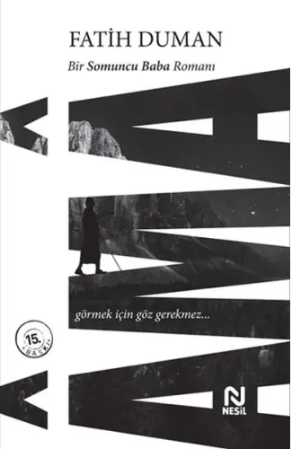 Ama - Bir Somuncu Baba Romanı