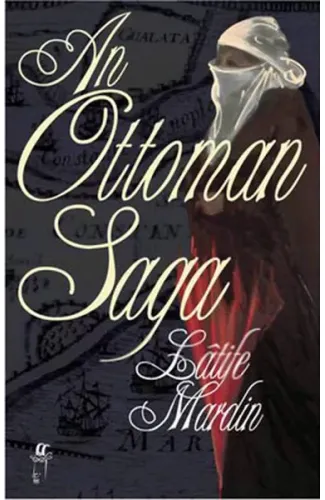 An Ottoman Saga