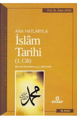 Ana Hatlarıyla İslam Tarihi 1