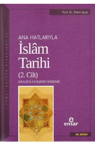 Ana Hatlarıyla İslam Tarihi 2