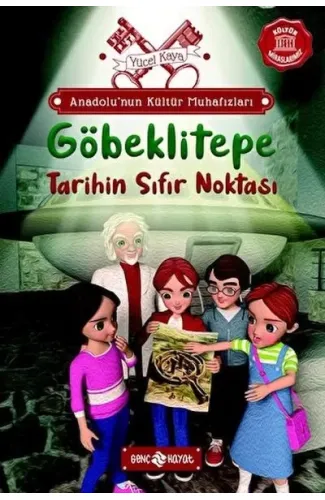 Anadolu’nun Kültür Muhafızları - 3 Göbeklitepe Tarihin Sıfır Noktası